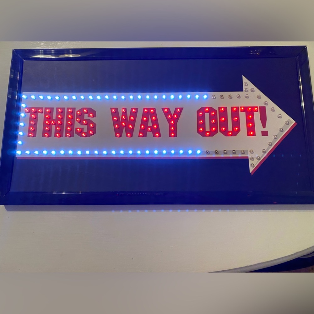 This way out lighted LED sign. 10 x 19”